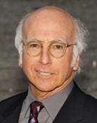 Larry David (Nathan Flomm / Rolly DaVore)