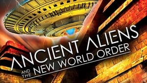 Ancient Aliens and the New World Order image 1