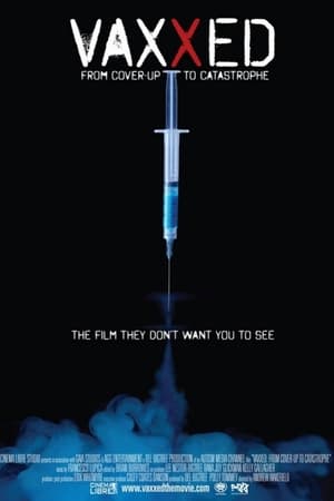 Vaxxed: from Cover-Up to Catastrophe poster 2