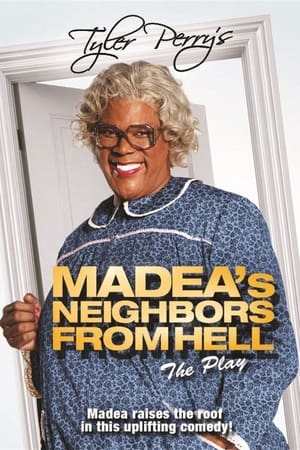 Tyler Perry's Madea's Neighbors from Hell: The Play poster 3