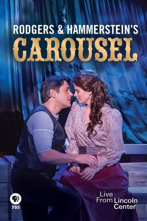 Rodgers & Hammerstein's Carousel - Live from Lincoln Center poster 1