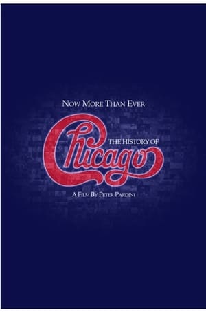 Now More Than Ever: The History of Chicago poster 1