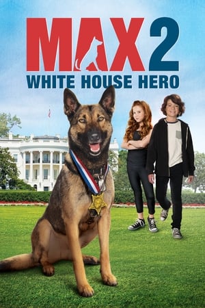 Max 2: White House Hero poster 1