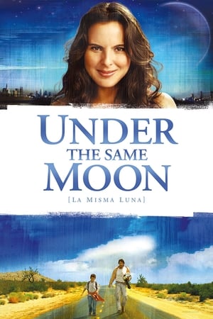Under the Same Moon (La Misma Luna) poster 4