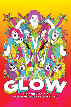 GLOW: The Story of the Gorgeous Ladies of Wrestling poster 2