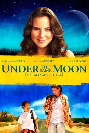 Under the Same Moon (La Misma Luna) poster 2