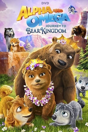 Alpha & Omega: Journey to Bear Kingdom poster 4