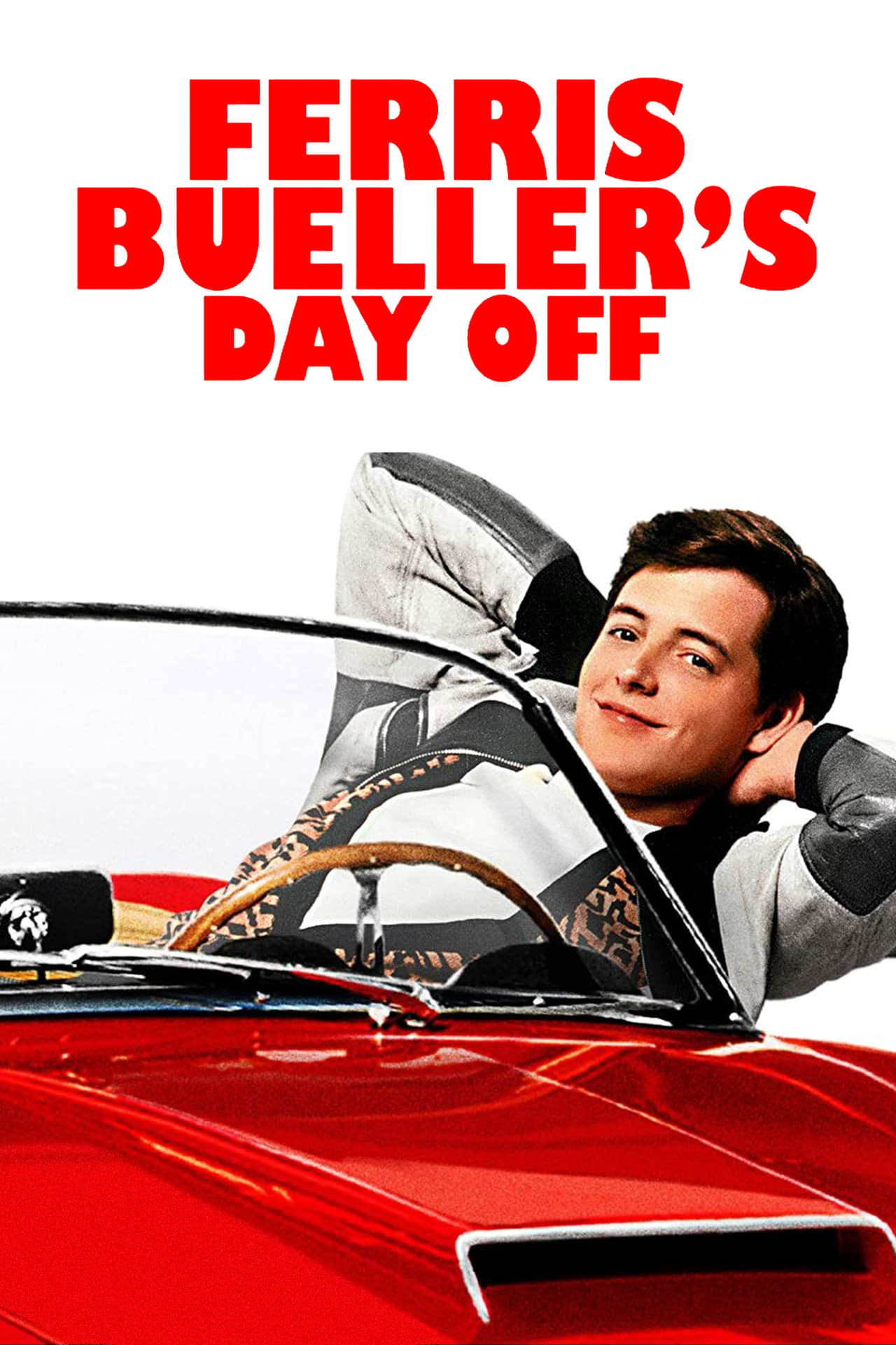 Ferris bueller s day. Феррис бьюллер. «Феррис бьюллер берет выходной» (1986). Ferris Bueller's Day off. Ferris Bueller's Day off poster 1986.