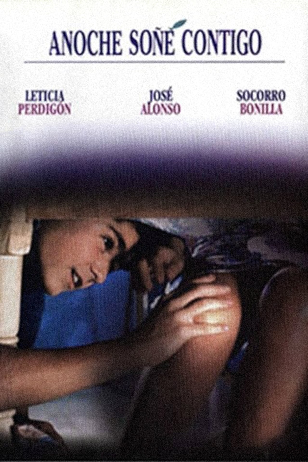 Anoche soñé contigo 1992 watch online