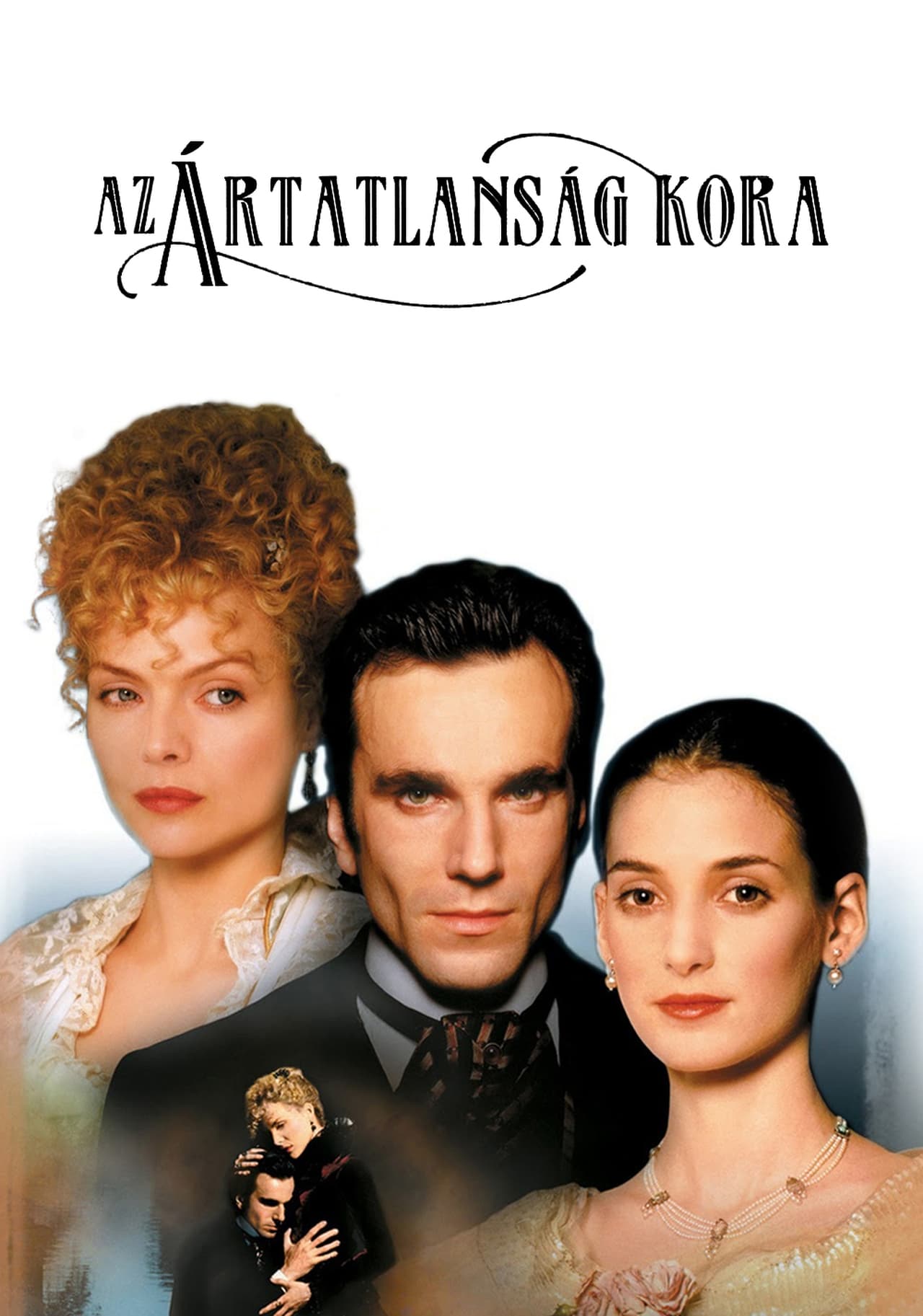 Эпоха невинности. The age of Innocence 1993. The age of Innocence 1993 poster. Эпоха невинности Постер.