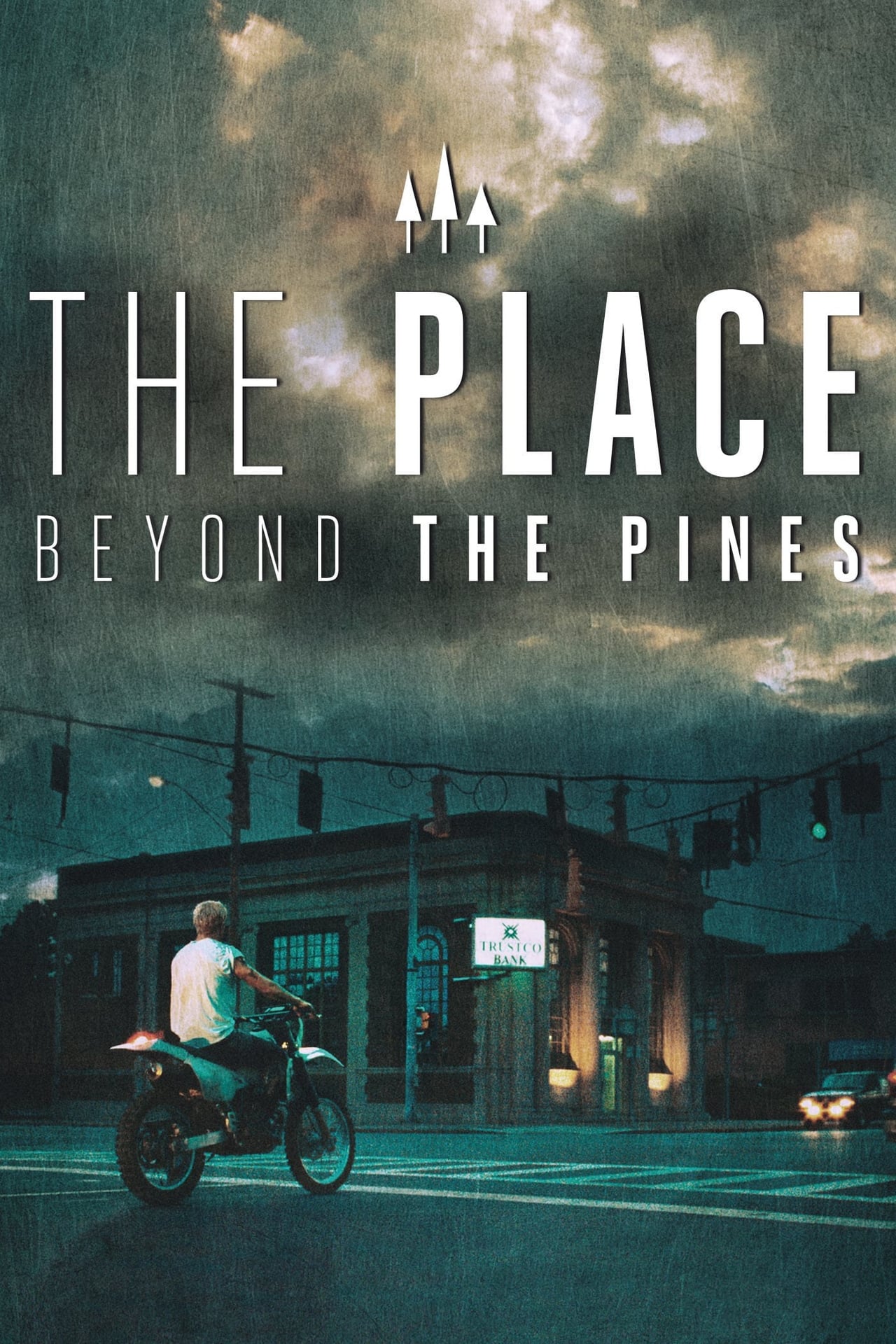 Постер the place Beyond the Pines, 2012