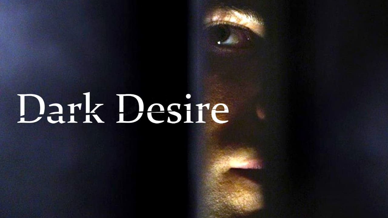 Hard love darkest desire. Dark Desire 2012. Desire 2012.