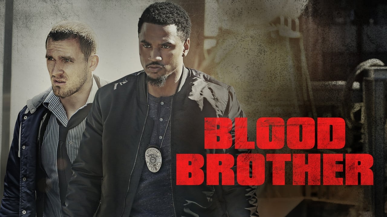 Братья по крови 2 читать. Кровные братья. Брат 2018. Blood brothers фильм. Кровные братья 2020.