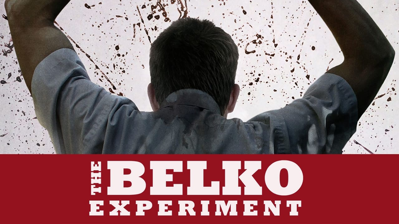 The belko experiment