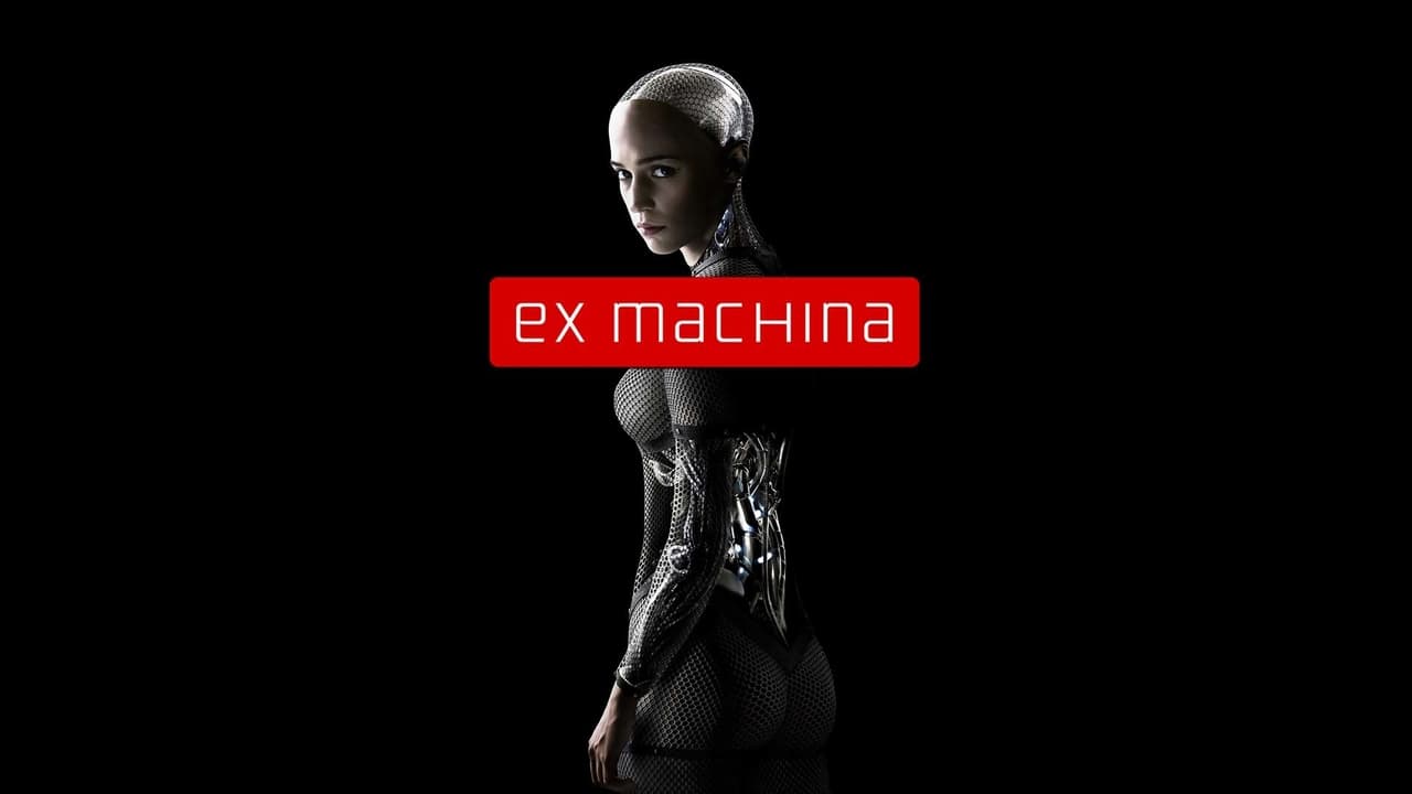 Ex Machina Movie Synopsis Summary Plot Film Details