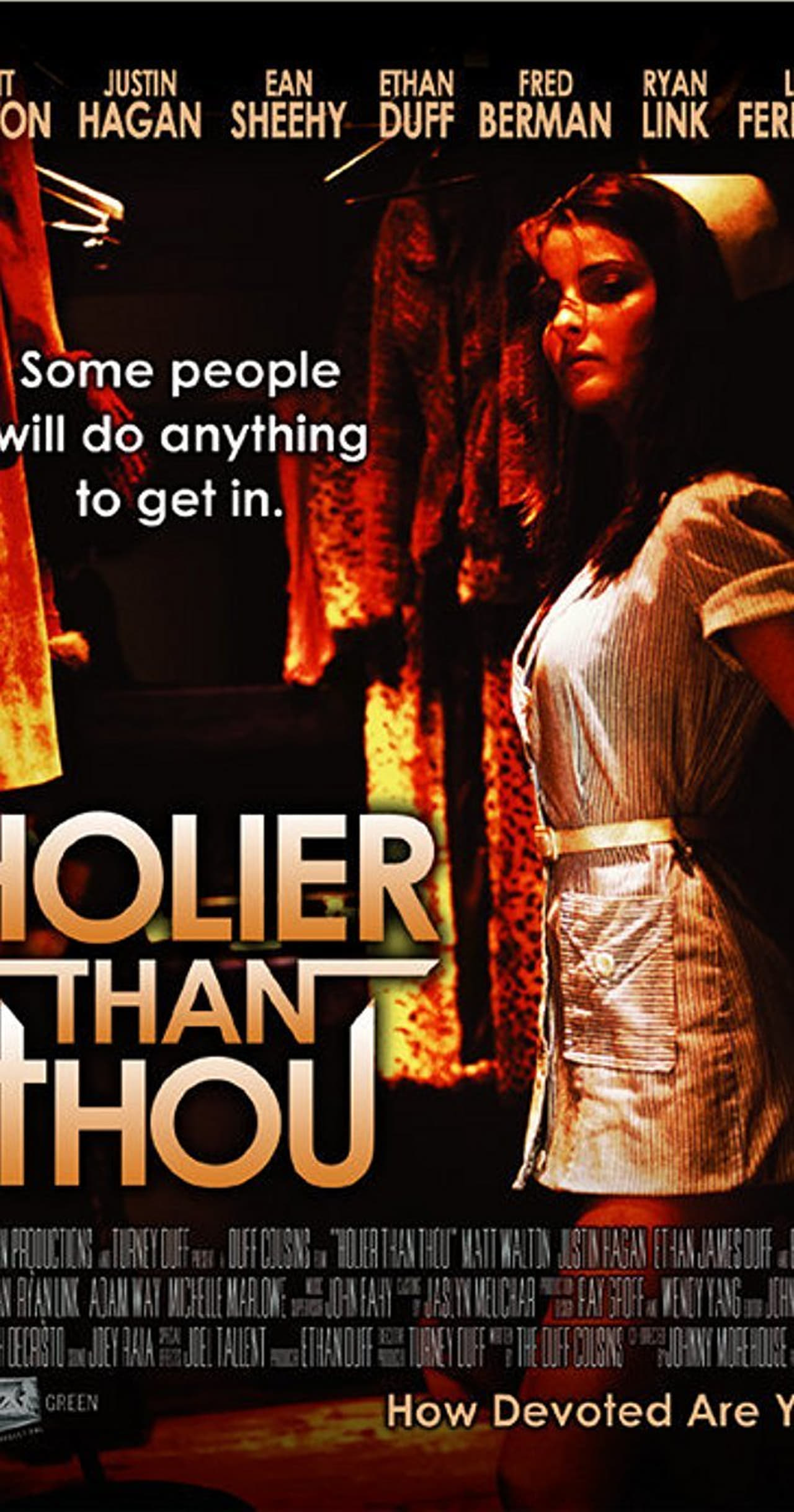 Holier than thou. Holier than Thou фильм 2007 актёры. Филми холит картинки илдиз. Holier than Thou перевод.