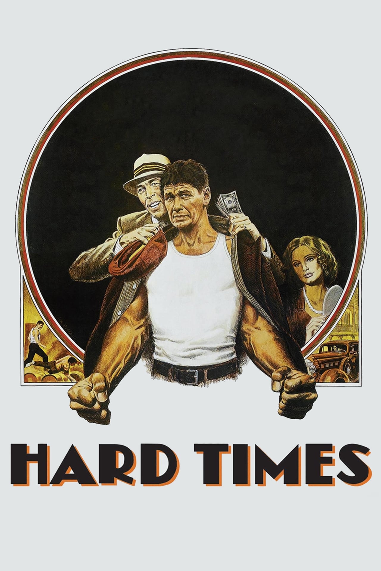 Хард таймс. Тяжелые времена 1975. 1975.Тяжелые времена. Постер. Тяжёлые времена / hard times (1975).