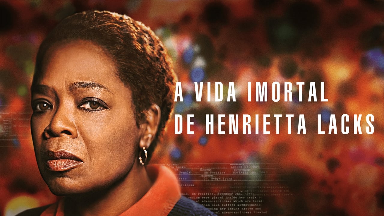 The Immortal Life Of Henrietta Lacks Wiki Synopsis Reviews Watch And Download