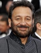 Shekhar Kapur (Director)