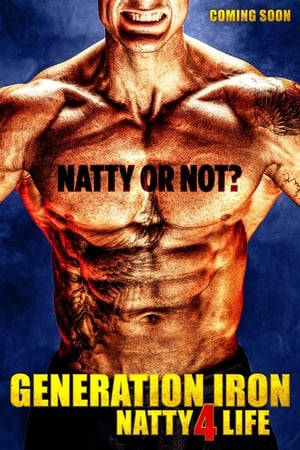 Generation Iron: Natty 4 Life poster 1