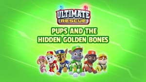 PAW Patrol, Vol. 5 - Ultimate Rescue: Pups and the Hidden Golden Bones image