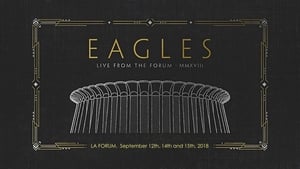 Eagles: Live From the Forum MMXVIII image 2