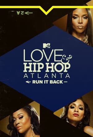 Love & Hip Hop Atlanta: Run it Back, Season 1 poster 0