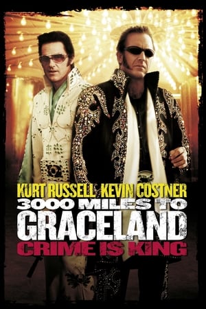 3000 Miles To Graceland poster 3
