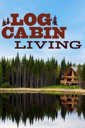 Log Cabin Living, Season 6 poster 1