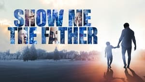 Show Me the Father image 3
