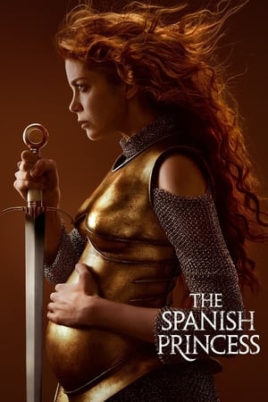 The Spanish Princess, Season 1 poster 1