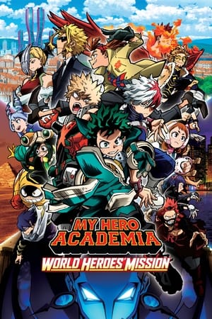 My Hero Academia: World Heroes' Mission poster 1