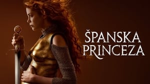 The Spanish Princess, Season 1 image 1