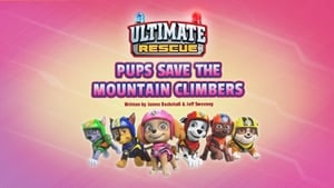 PAW Patrol, Vol. 6 - Ultimate Rescue: Pups Save the Mountain Climbers image