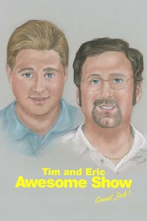 Tim and Eric Awesome Show, Great Job!, Chrimbus Special poster 0