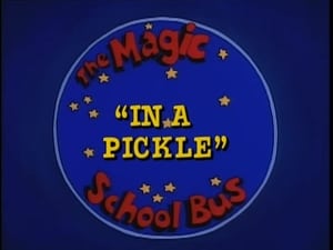 The Magic School Bus, Vol. 2 - In a Pickle image