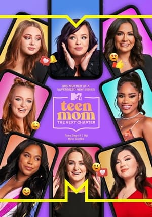 Teen Mom: The Next Chapter, Season 1 poster 1