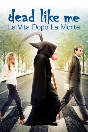 Dead Like Me: Life After Death poster 2