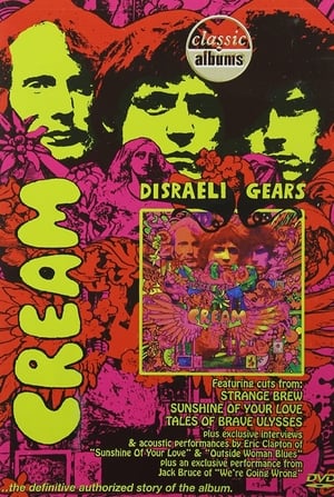 Cream - Disraeli Gears (Classic Album) poster 1