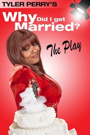 Tyler Perry's Why Did I Get Married? poster 1