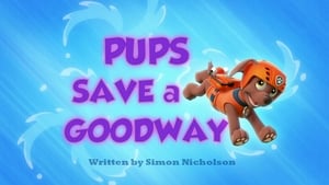 PAW Patrol, Vol. 1 - Pups Save a Goodway image