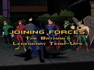 The Batman: The Complete Series - Joining Forces The Batman's Legendary Team-ups image