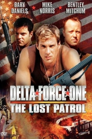 Delta Force One: The Lost Patrol poster 2