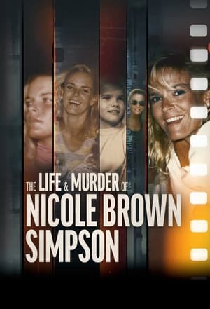 The Life & Murder of Nicole Brown Simpson poster 0