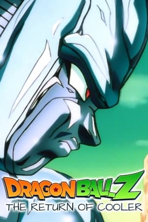 Dragon Ball Z: Return of Cooler poster 1
