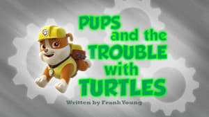 PAW Patrol, Ultimate Rescue! Pt. 1 - Pups and the Trouble with Turtles image