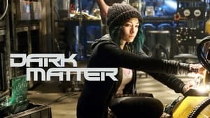 Dark Matter, Season 1 image 2