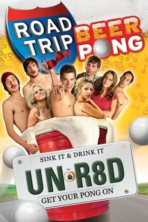 Road Trip: Beer Pong (Unrated) poster 3