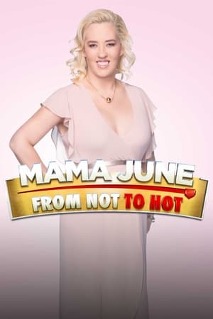 Mama June: From Not to Hot, Vol. 7 poster 1