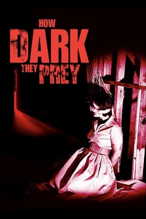 How Dark They Prey poster 1